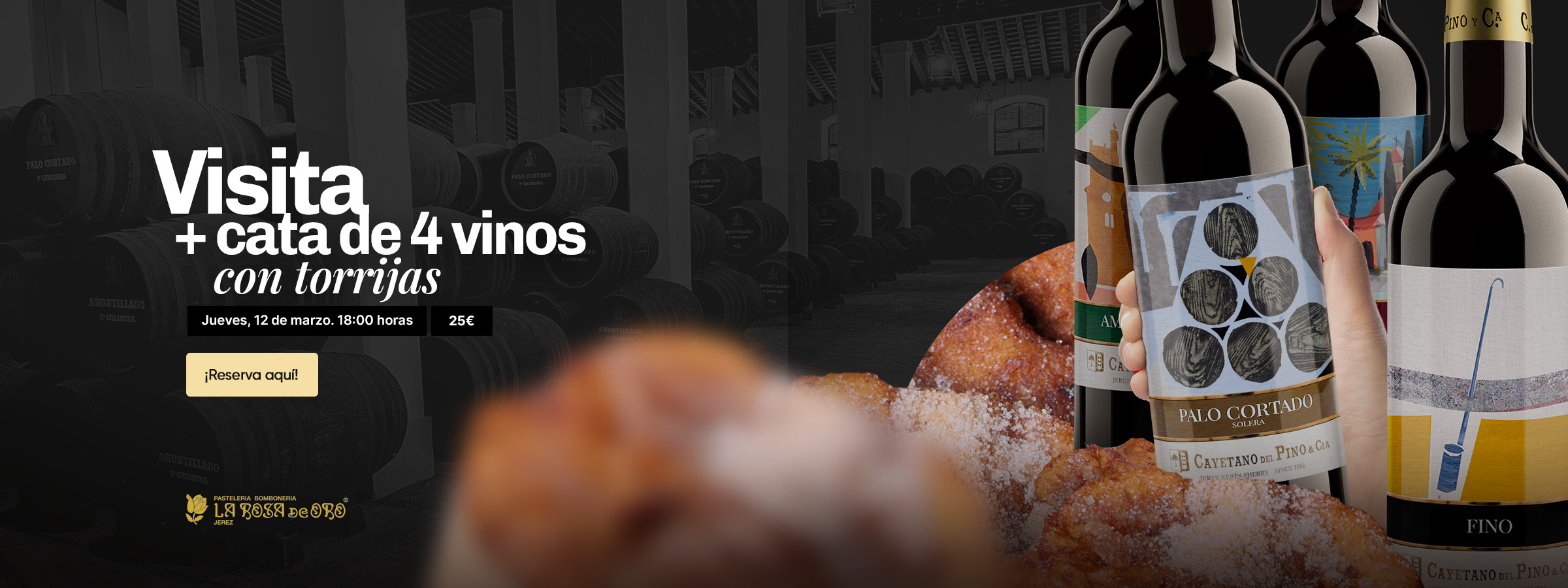 Visita + Cata 4 vinos con Torrijas de La Rosa de Oro - Cayetano del Pino & Cía